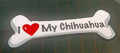 I Love My Dog Sticker I Love My Chihuahu Bumper Sticker Decal I Love My Dog Bone • $4.99