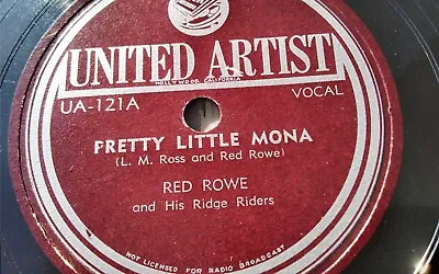 Red Rowe 78rpm Single 10-inch United Artist Records #UA-121 Pretty Little Mona • $19.99