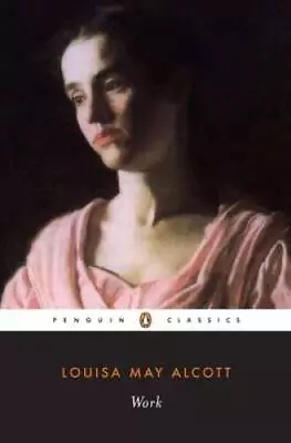 Work: A Story Of Experience (Penguin Classics) - Paperback - GOOD • $4.47