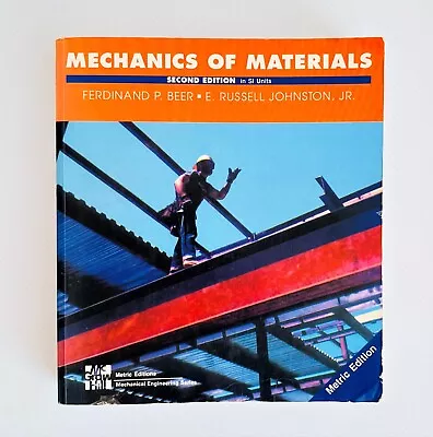 Mechanics Of Materials Second Edition By Ferdinand P. Beer E. Russell Johnston • $25