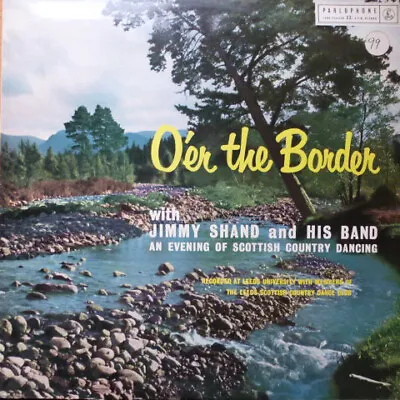 £5.85 • Buy Jimmy Shand And His Band - O'er The Border (LP, Album) (Very Good Plus (VG+