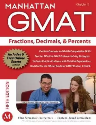 Fractions Decimals  Percents GMAT Strategy Guide (Manhattan GMAT Instr - GOOD • $3.98