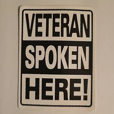Veteran Spoken Here Motorcycle Helmet Bumper Sticker Decal Army Navy Marines  • $3.99