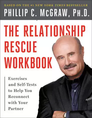 The Relationship Rescue Workbook: Exercises And Self-Tests To Help You Re - GOOD • $3.73