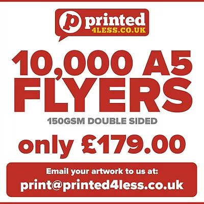 £179 • Buy 10,000 A5 Flyers - Full Colour - Double Sided - 150gsm - Leaflets