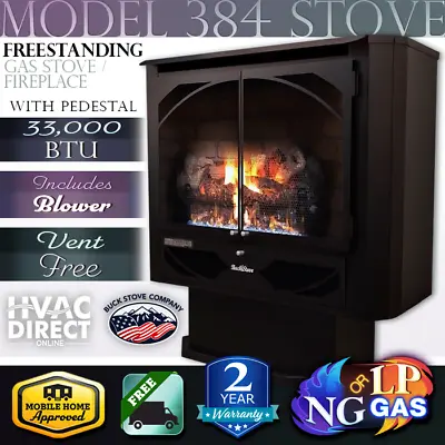 Buck Stove 384 Vent-Free 32  NG/LP Gas Stove W/ Blower & Pedestal - 33000 BTU • $2046.30