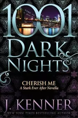 J Kenner Cherish Me (Paperback) • $14.68