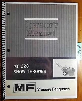 Massey Ferguson MF 228 Snow Thrower Owner's Operator's Manual 1448 247 M2 8/72 • $15.99