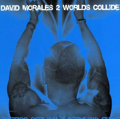 David Morales 2 Worlds Collide CD Europe Ultra 2004 In Fold Out Digipak - Sealed • £3.42