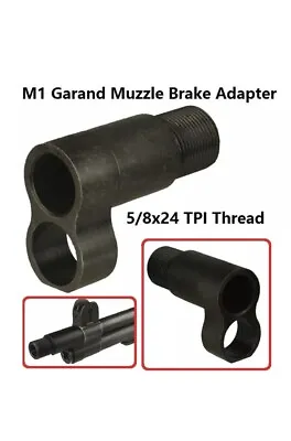 Steel Heavy Duty M1 Garand Muzzle Brake Adapter 5/8X24 TPI • $18.98