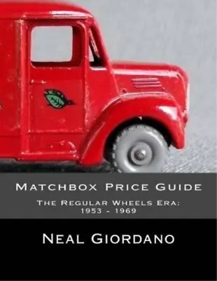 Neal Giordano Matchbox Price Guide (Paperback) (UK IMPORT) • $23.99
