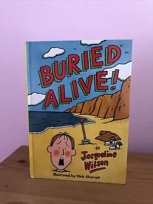 Buried Alive! By Jacqueline Wilson (Hardcover 1998) 1st Signed Hardback  • £73