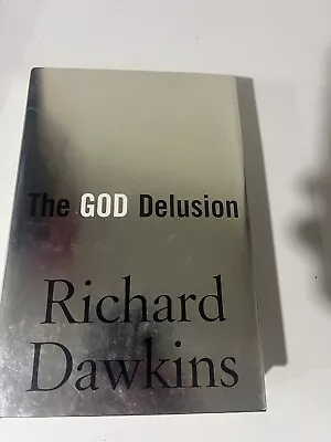 The God Delusion By Richard Dawkins (2006 Hardcover) • $2