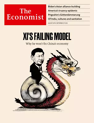 The Economist Magazine | Aug 26 - Sept 1 2023 | Xi's Failing Model • $12.99