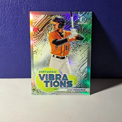 #VV-18	Jairo Pomares San Francisco Giants 2022 Bowman Chrome Virtuosic Vibration • $1.99