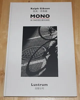 MONO By Ralph Gibson (Hardcover 2013) • $89.99