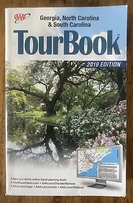 AAA Georgia North Carolina South Carolina TourBook 2010 • $6.99