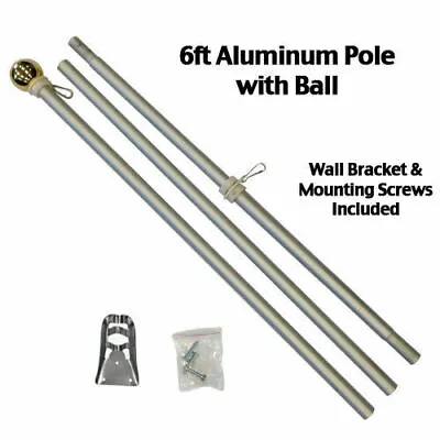 $17.44 • Buy 6 Ft FLAG POLE W Gold Ball Top Wall Mount Bracket - Silver Aluminum 