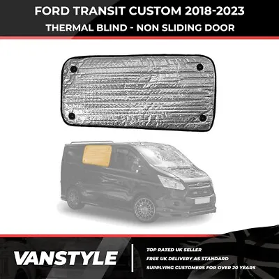 Fits Ford Transit Custom 2018-2023 Thermal Window Blind Offside Non Sliding Door • £32.99