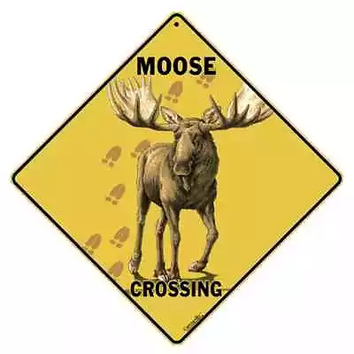 Moose Metal Crossing Sign 16 1/2  X 16 1/2  (HANGING) Diamond Shape Made USA#281 • $19.99