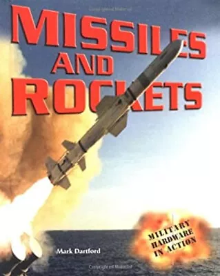 Missiles And Rockets Library Binding Mark Dartford • $8.72