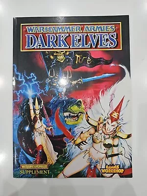 Games Workshop Dark Elves Army Book - Warhammer Supplement- 4th Edition • £25