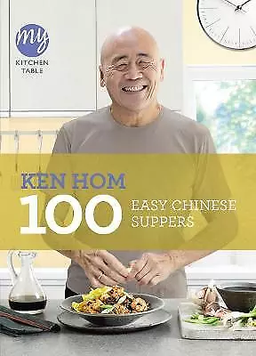 Hom Ken : My Kitchen Table: 100 Easy Chinese Suppe Expertly Refurbished Product • £3.17