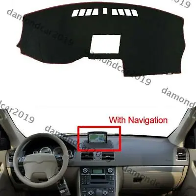 Dashboard Cover Pad For Volvo XC90 2002-2013 With Navigation Left Drive Car DNN • $22.43