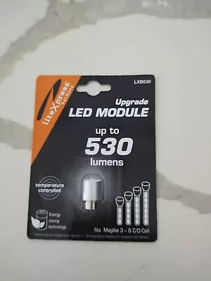 LiteXpress LXB530 LED Upgrade Modul 530 Lumen For 3-7 C/D-Cell Maglite Flashligh • $22