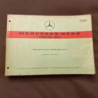 Vintage Mercedes 190 C Dc Spare Parts List Catalog Service Book Manual Ed A 1961 • $122.99