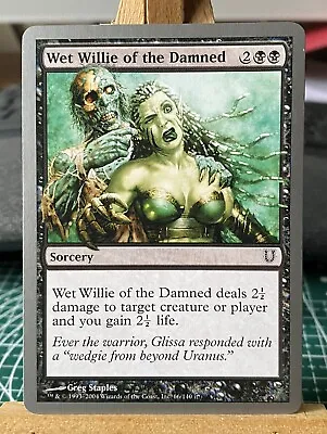 WET WILLIE OF THE DAMNED - MtG Unhinged - Common - MINT • £1