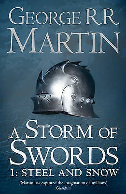 A Storm Of Swords: Part 1 Steel And Snow (Reissue) (A Song Of Ice And Fire  B... • £7.62