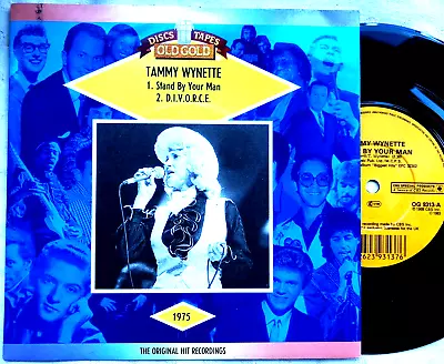 TAMMY WYNETTE   STAND BY YOUR MAN  /  D.I.V.O.R.C.E  7  Single.  1975  NM • £3.70