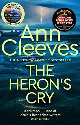 £3.39 • Buy The Heron's Cry: Now A Major ITV Series Starring Ben Aldridge... By Cleeves, Ann