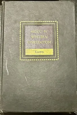 1941 - Music In Western Civilization By Paul Henry Lang - 1st Printing Hardcover • $18