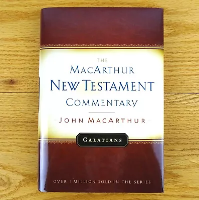 Galatians New Testament Bible Commentary By John MacArthur Exposition Hardcover • $16.99