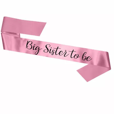 New Big Sister To Be Children's Baby Shower Sash Gift Decoration Accessory Party • £5.79