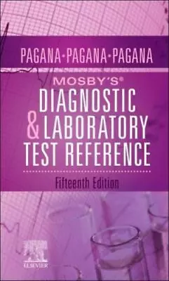 Mosby's® Diagnostic And Laboratory Test Reference By Timothy J. Pagana Kathleen • $6.99