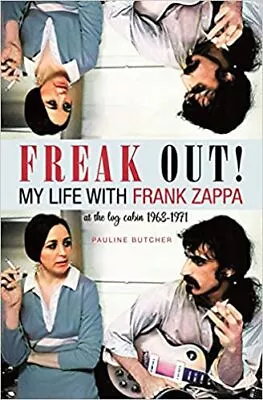 $19.09 • Buy Freak Out! My Life With Frank Zappa: Laurel PAPERBACK 2022 By Pauline Butcher