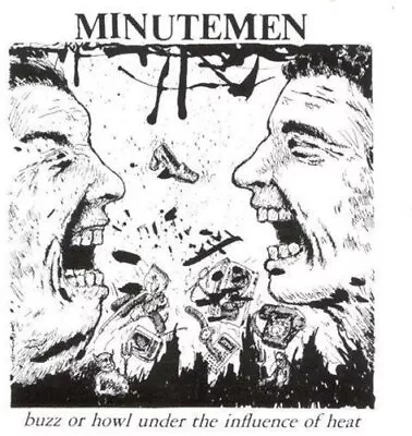Minutemen Buzz Or Howl Under The Influence Of Heat NEW Vinyl • $24.78