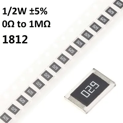 1812 SMD/SMT Resistors/Resistance 1/2W ±5%- Full Range Of Values ( 0Ω To 1MΩ ) • $75.50