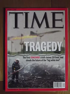 Time Magazine - 2000 - Cover Article - Concorde Crash Tragedy • £4