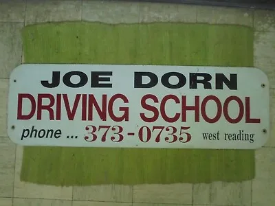 Vintage Joe Dorn Driving School Sign 40x12  West Reading PA Training Driver Ed • $99.95