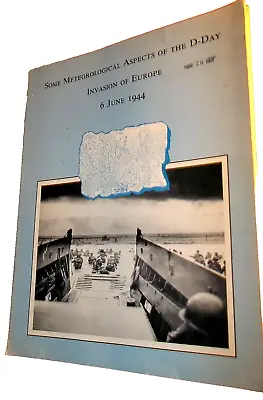 A.M.S. Meteorological Aspects Of The D-Day Invasion Of Europe Weather Forecasts • $19.77