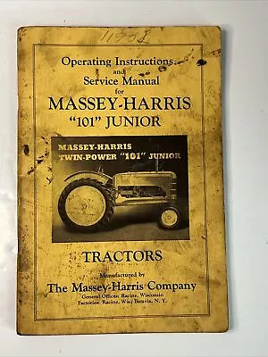 Massey-Harris “101” Junior Twin Power Operating Instructions Service Manual  • $29.95