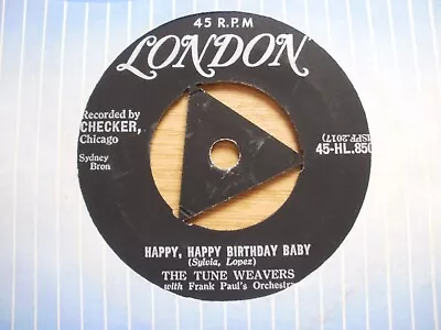 Great!! The Tune Weavers   Happy Happy Birthday Baby   1957 TRI London 8503  EX • £16.50