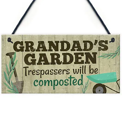 Grandad's Garden Plaque Garden Shed Summer House Sign Fathers Day Gift For Him • £3.99