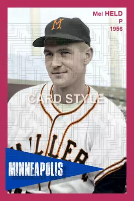 Mel Held - 1956 Minneapolis Millers - Choose A Size - Colorized Print • $5.56