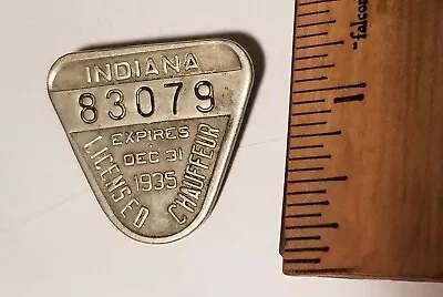1935 Indiana Chauffeur Badge • $9.99