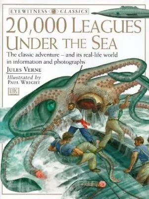 Eyewitness Classics: 20000 Leagues Under The Sea (DK... By Verne Jules Hardback • £16.99